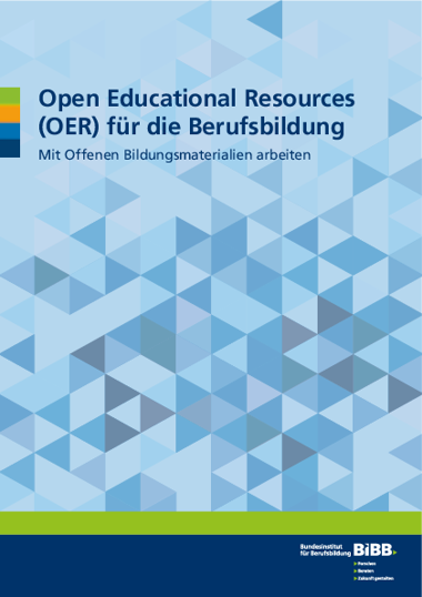Open Educational Resources (OER) für die Berufsbildung