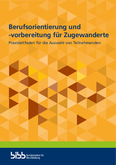 Berufsorientierung und -vorbereitung für Zugewanderte