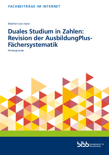 Duales Studium in Zahlen: Revision der AusbildungPlus-Fächersystematik