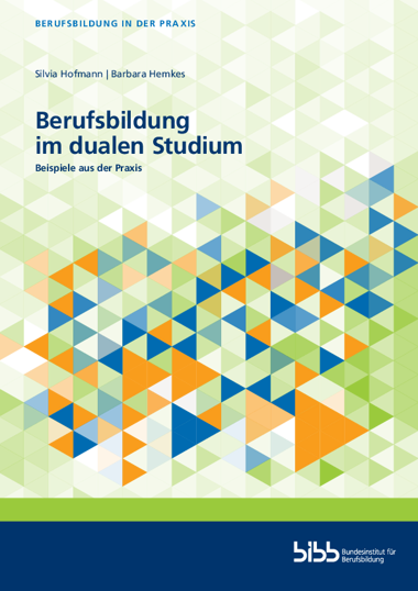 Berufsbildung im dualen Studium: Beispiele aus der Praxis