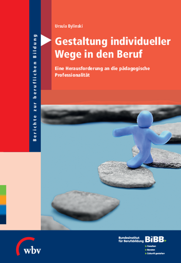 Gestaltung individueller Wege in den Beruf