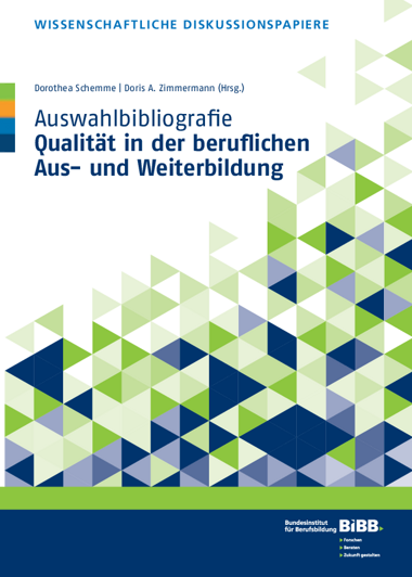 Auswahlbibliografie - Qualität in der beruflichen Aus- und Weiterbildung