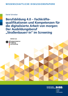 Coverbild: Berufsbildung 4.0 - Fachkräftequalifikationen und Kompetenzen für die digitalisierte Arbeit von morgen: