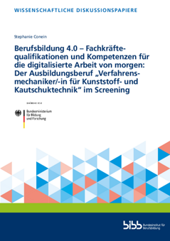 Coverbild: Berufsbildung 4.0 – Fachkräftequalifikationen und Kompetenzen für die digitalisierte Arbeit von morgen: