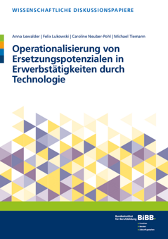 Coverbild: Operationalisierung von Ersetzungspotenzialen in Erwerbstätigkeiten durch Technologie