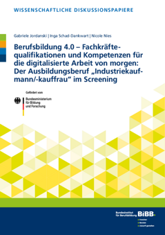 Coverbild: Berufsbildung 4.0 – Fachkräftequalifikationen und Kompetenzen für die digitalisierte Arbeit von morgen: