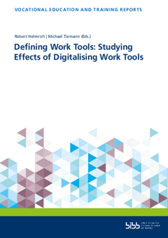 Coverbild: Defining Work Tools: Studying Effects of Digitalising Work Tools