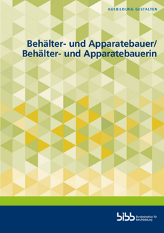 Coverbild: Behälter- und Apparatebauer/Behälter- und Apparatebauerin