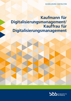 Coverbild: Kaufmann für Digitalisierungsmanagement/Kauffrau für Digitalisierungsmanagement