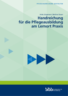 Coverbild: Handreichung für die Pflegeausbildung am Lernort Praxis