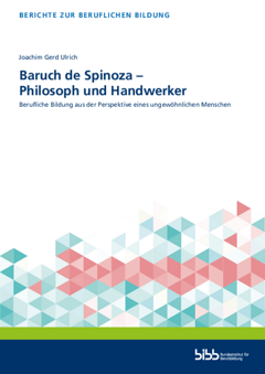 Coverbild: Baruch de Spinoza – Philosoph und Handwerker