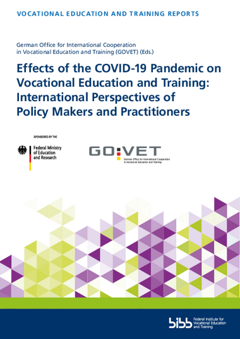 Coverbild: Effects of the COVID-19 Pandemic on Vocational Education and Training: International Perspectives of Policy Makers and Practitioners