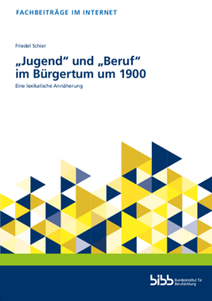 Coverbild: „Jugend“ und „Beruf“ im Bürgertum um 1900