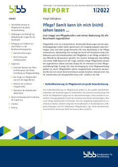 Coverbild: BIBB Report 1/2022 - Pflege? Damit kann ich mich (nicht) sehen lassen …