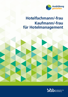 Coverbild: Hotelfachmann/-frau und Kaufmann/-frau für Hotelmanagement