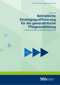 Coverbild: Betriebliche Einstiegsqualifizierung für die generalistische Pflegeausbildung