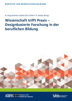 Coverbild: Wissenschaft trifft Praxis – Designbasierte Forschung in der beruflichen Bildung