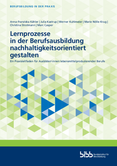 Coverbild: Lernprozesse in der Berufsausbildung nachhaltigkeitsorientiert gestalten
