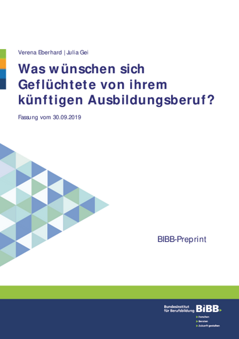 Coverbild: Was wünschen sich Geflüchtete von ihrem künftigen Ausbildungsberuf?