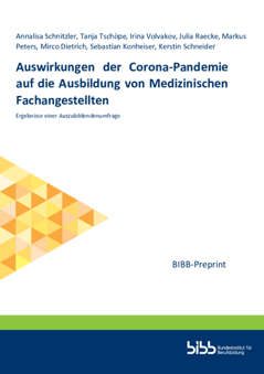 Coverbild: Auswirkungen der Corona-Pandemie auf die Ausbildung von Medizinischen Fachangestellten : Ergebnisse einer Auszubildendenumfrage