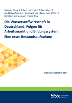 Coverbild: Die Wasserstoffwirtschaft in Deutschland : Folgen für Arbeitsmarkt und Bildungssystem ; eine erste Bestandsaufnahme