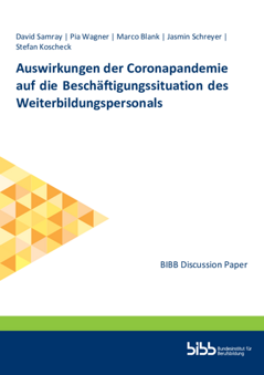 Coverbild: Auswirkungen der Coronapandemie auf die Beschäftigungssituation des Weiterbildungspersonals