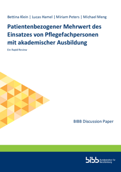 Coverbild: Patientenbezogener Mehrwert des Einsatzes von Pflegefachpersonen mit akademischer Ausbildung : ein Rapid Review