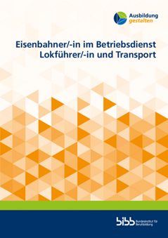 Coverbild: Eisenbahner/-in im Betriebsdienst Lokführer/-in und Transport