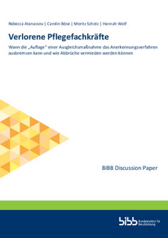 Coverbild: Verlorene Pflegefachkräfte : wann die „Auflage“ einer Ausgleichsmaßnahme das Anerkennungsverfahren ausbremsen kann und wie Abbrüche vermieden werden können