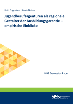 Coverbild: Jugendberufsagenturen als regionale Gestalter der Ausbildungsgarantie : empirische Einblicke