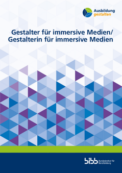 Coverbild: Gestalter für immersive Medien/Gestalterin für immersive Medien