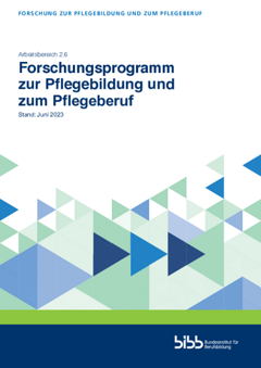 Coverbild: Forschungsprogramm zur Pflegebildung und zum Pflegeberuf