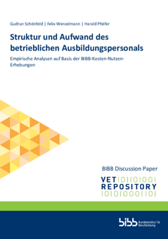 Coverbild: Struktur und Aufwand des betrieblichen Ausbildungspersonals : empirische Analysen auf Basis der BIBB-Kosten-Nutzen-Erhebungen