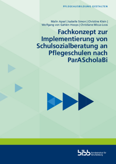Coverbild: Fachkonzept zur Implementierung von Schulsozialberatung an Pflegeschulen nach ParAScholaBi