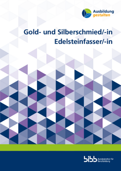 Coverbild: Gold- und Silberschmied/-in und Edelsteinfasser/-in