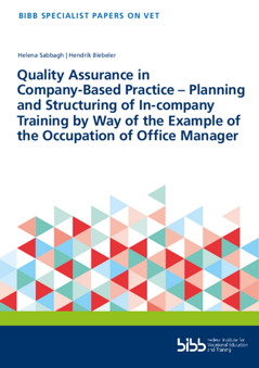 Coverbild: Quality Assurance in Company-Based Practice – Planning and Structuring of In-company Training by Way of the Example of the Occupation of Office Manager