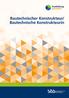Coverbild: Bautechnischer Konstrukteur/Bautechnische Konstrukteurin