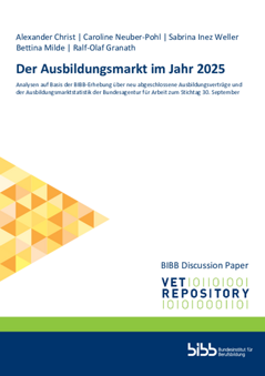 Coverbild: Der Ausbildungsmarkt im Jahr 2025 : Analysen auf Basis der BIBB-Erhebung über neu abgeschlossene Ausbildungsverträge und der Ausbildungsmarktstatistik der Bundesagentur für Arbeit zum Stichtag 30. September