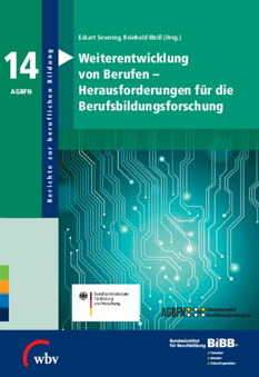 Coverbild: Weiterentwicklung von Berufen - Herausforderungen für die Berufsbildungsforschung