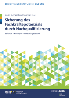 Coverbild: Sicherung des Fachkräftepotenzials durch Nachqualifizierung