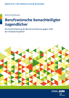 Coverbild: Berufswünsche benachteiligter Jugendlicher