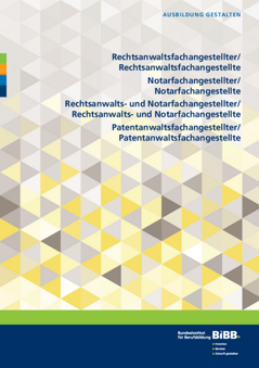 Coverbild: Rechtsanwalts-, Notar-, Rechtsanwalts- und Notar-, Patentanwaltsfachangestellte/-fachangestellter