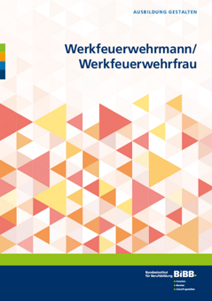 Coverbild: Werkfeuerwehrmann/Werkfeuerwehrfrau