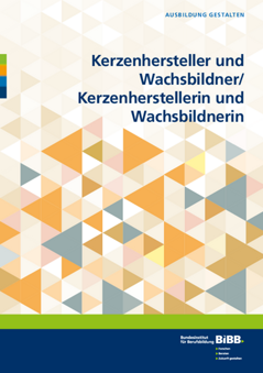 Coverbild: Kerzenhersteller und Wachsbildner/Kerzenherstellerin und Wachsbildnerin