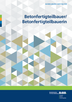Coverbild: Betonfertigteilbauer/Betonfertigteilbauerin