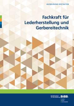 Coverbild: Fachkraft für Lederherstellung und Gerbereitechnik