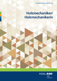 Coverbild: Holzmechaniker/Holzmechanikerin