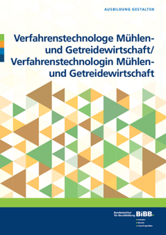 Coverbild: Verfahrenstechnologe Mühlen- und Getreidewirtschaft/Verfahrenstechnologin Mühlen- und Getreidewirtschaft