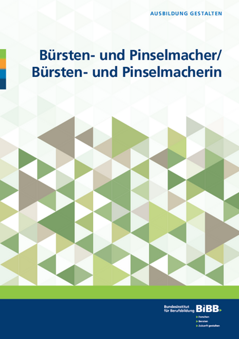 Coverbild: Bürsten- und Pinselmacher/Bürsten- und Pinselmacherin