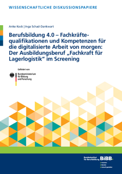 Coverbild: Berufsbildung 4.0 – Fachkräftequalifikationen und Kompetenzen für die digitalisierte Arbeit von morgen: